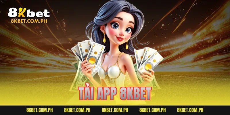 tải app 8kbet